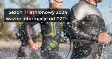 Sezon Triathlonowy 2024 - co warto wiedzieć