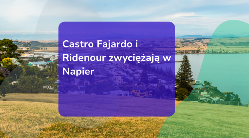 Castro Fajardo i Ridenour zwyciężają w Napier