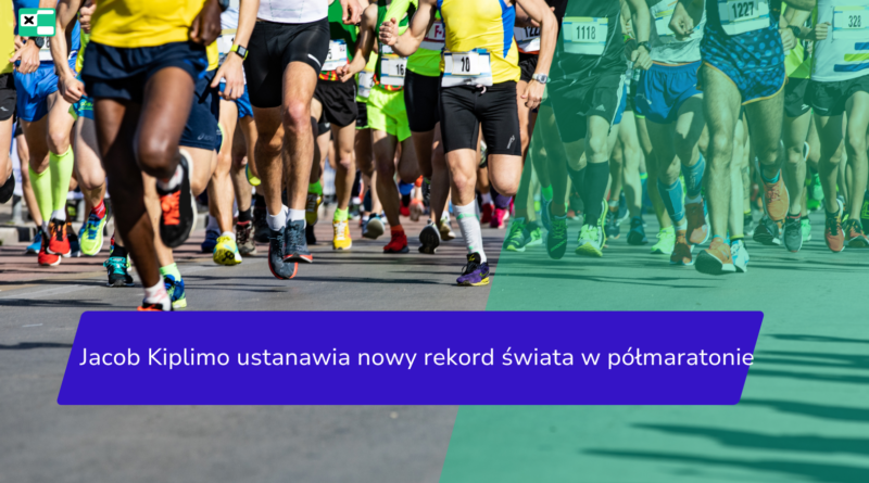 Jacob Kiplimo ustanawia nowy rekord świata w półmaratonie