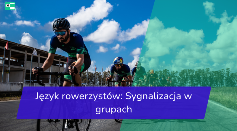 Język rowerzystów: Sygnalizacja w grupach