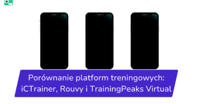 Porównanie platform treningowych_ iCTrainer, Rouvy i TrainingPeaks Virtual