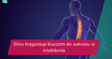 Silny kręgosłup kluczem do sukcesu w triathlonie