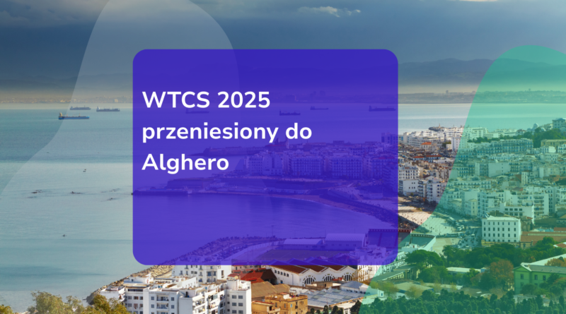 WTCS 2025 przeniesiony do Alghero