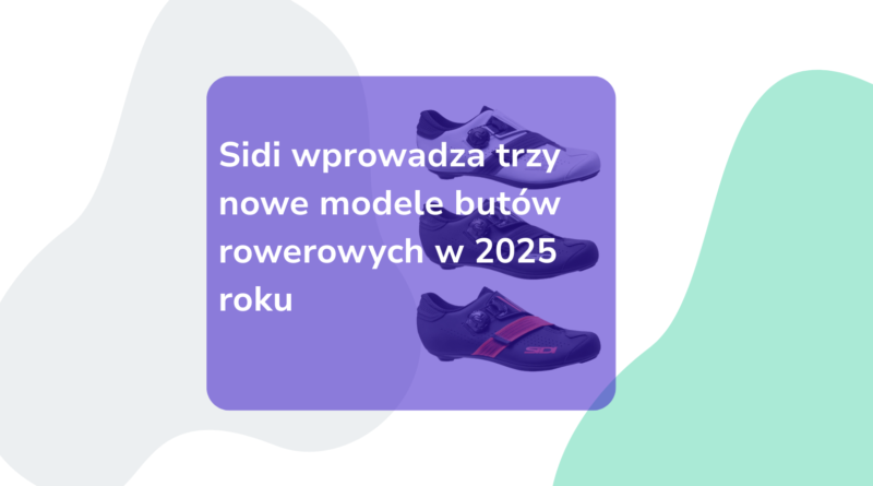 Sidi wprowadza trzy nowe modele