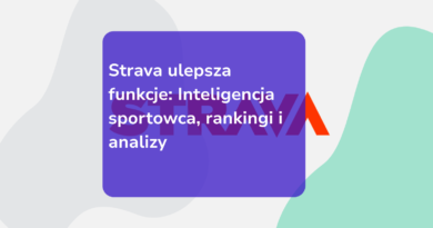 Strava ulepsza funkcje: Inteligencja sportowca, rankingi i analizy