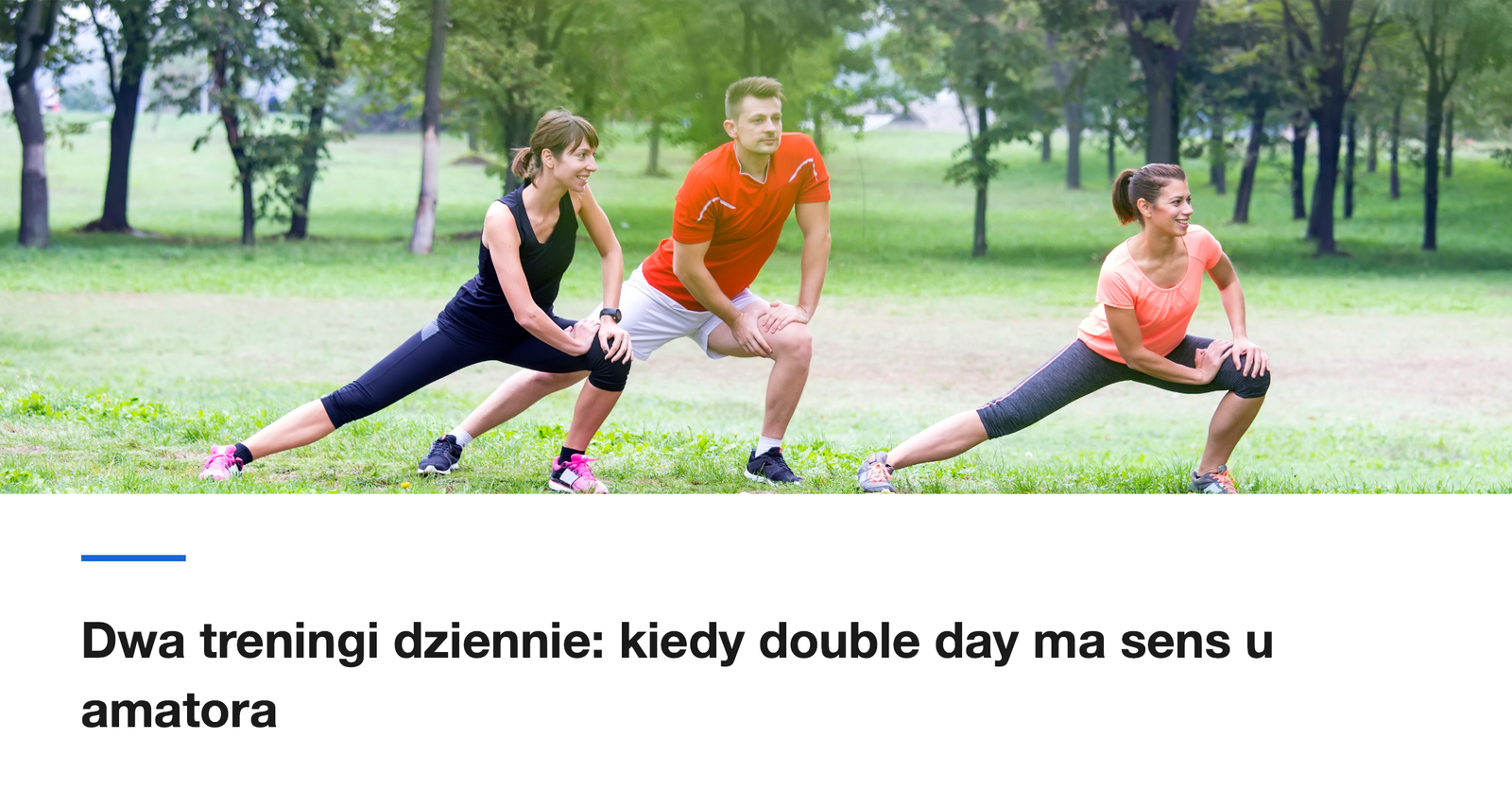 Dwa treningi dziennie: kiedy double day ma sens u amatora