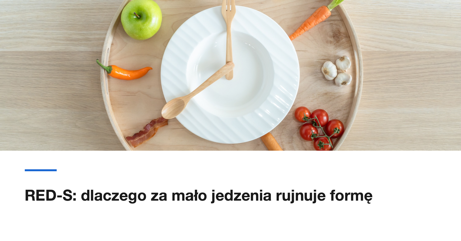 RED-S: dlaczego za mało jedzenia rujnuje formę