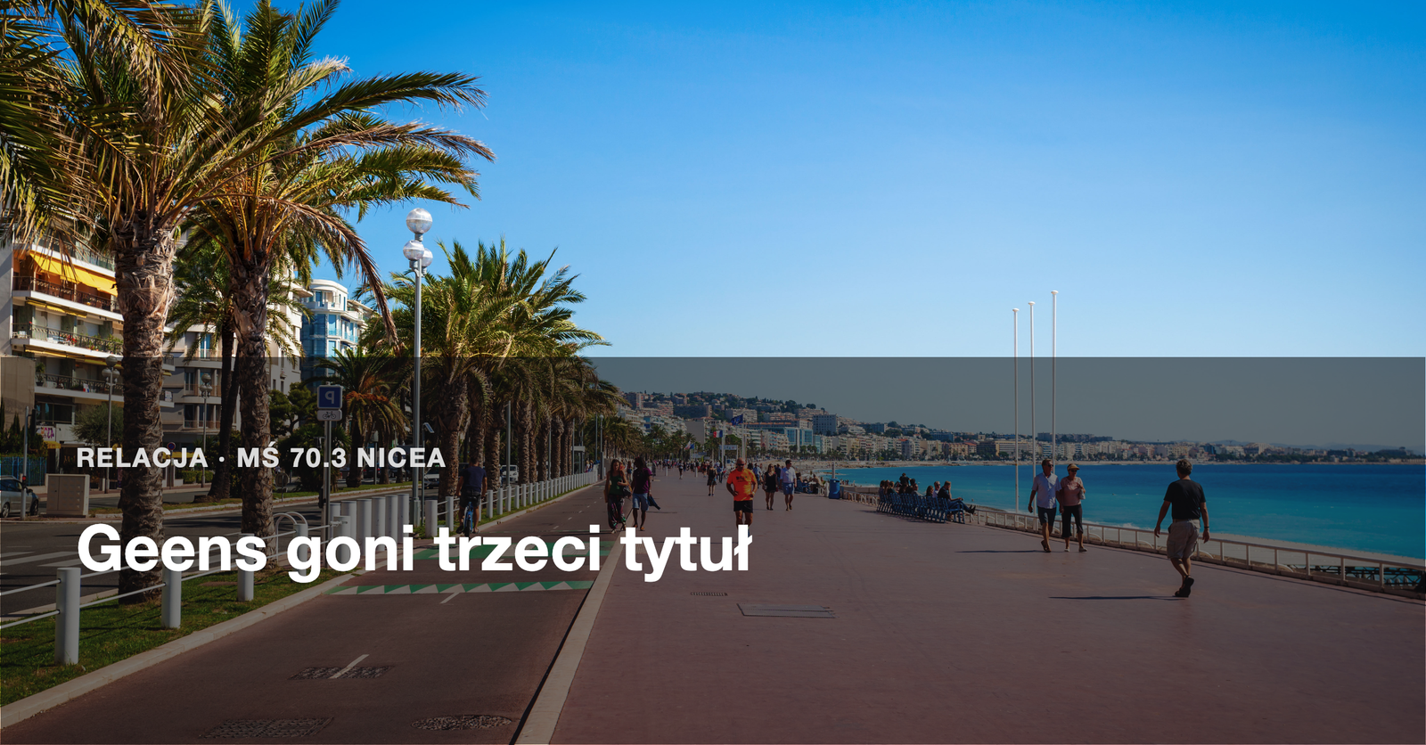 Mistrzostwa świata 70.3 w Nicei: Geens po trzeci tytuł
